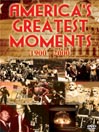 America's Greatest Moments